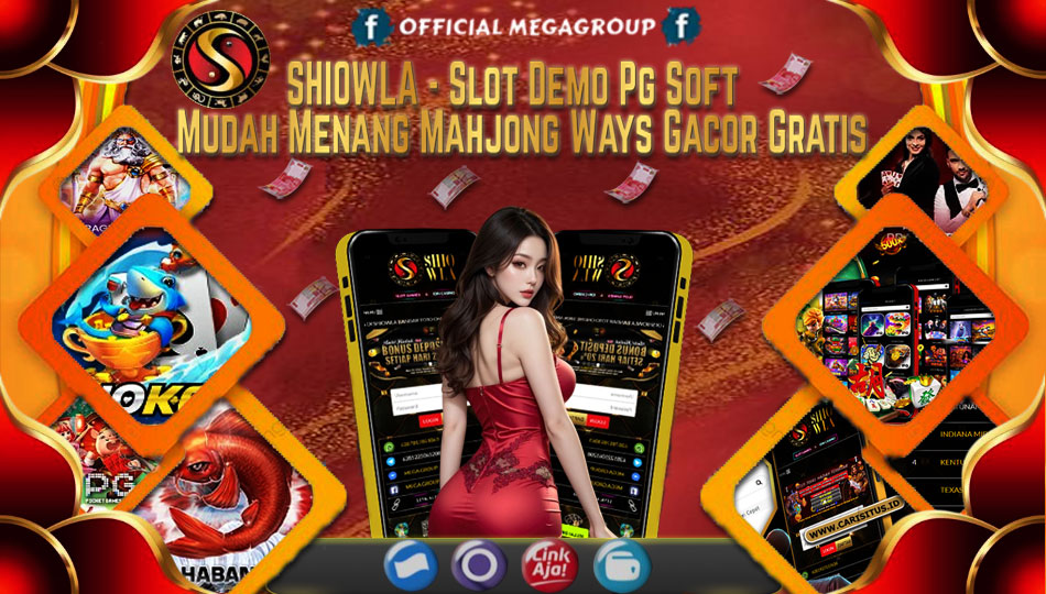 Shiowla Slot Demo Mahjong Ways Gacor 